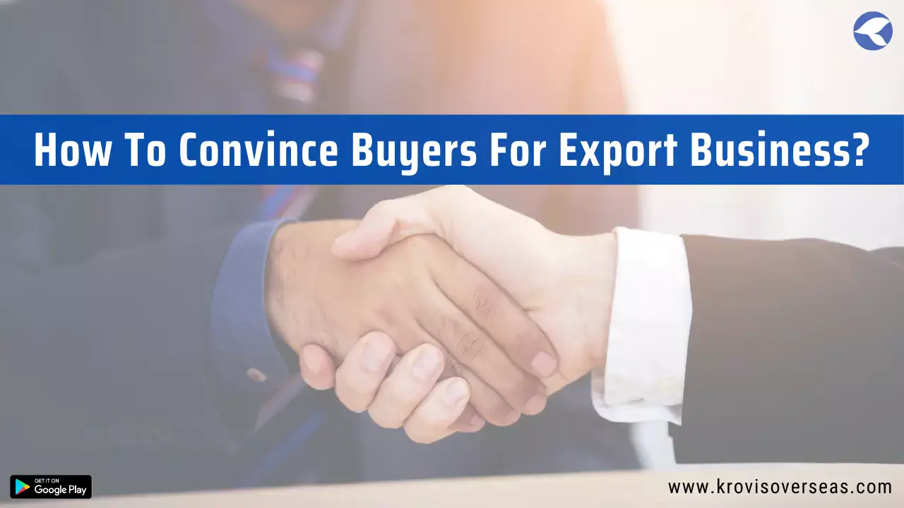 convince buyer for export