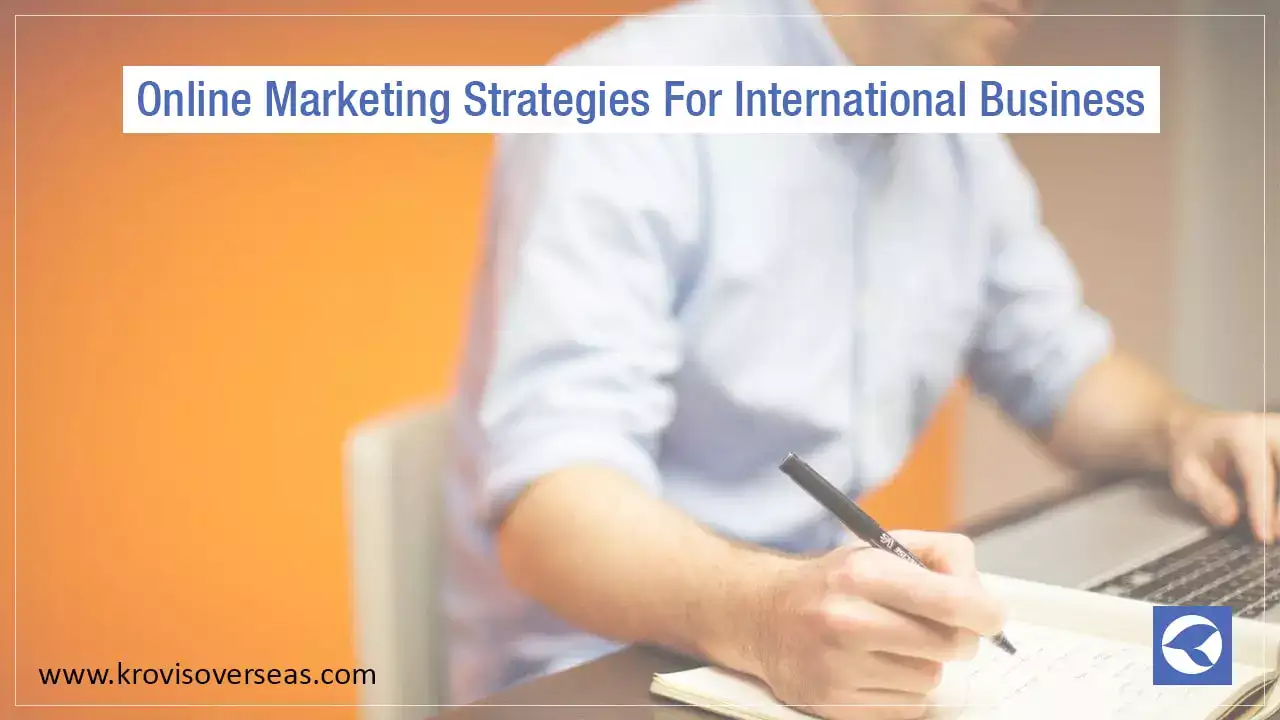 Online Marketing Strategies For International Business