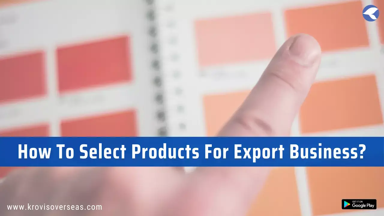 How To Select Products For Export